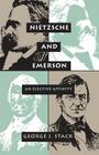 Nietzsche & Emerson: An Elective Affinity By George J. Stack Cover Image
