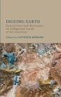 Digging Earth: Extractivism and Resistance on Indigenous Lands of the Americas Cover Image