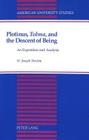 Plotinus, «Tolma», and the Descent of Being: An Exposition and Analysis (American University Studies #135) By N. Joseph Torchia Cover Image