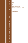 Code of Federal Regulations, Title 07 Agriculture 1200-1599, Revised as of January 1, 2019 By Office of the Federal Register (U S ) Cover Image