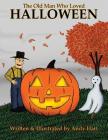 The Old Man Who Loved Halloween By Andy Hart Cover Image