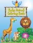 Baby Animal Coloring Book: 50 Super Cute and Fun Baby Animal Coloring Book for Kids for Stress Relieving and Mind Relaxation By Little-Darko Publication Cover Image