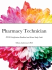 Pharmacy Technician: PTCB Certification Handbook and Exam Study Guide By Tiffany Anderson Cover Image