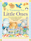 A Treasury for Little Ones: Hours of Fun for Babies and Toddlers - Stories and Rhymes, Puzzles to Solve, and Things to Make and Do By Anicola Waxter, Frank Enders (Illustrator) Cover Image