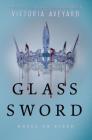 Glass Sword (Red Queen #2) By Victoria Aveyard Cover Image