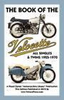 Book of the Velocette All Singles & Twins 1925-1970 Cover Image