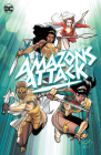 Amazons Attack By Josie Campbell, Vasco Georgiev (Illustrator) Cover Image