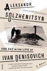 One Day in the Life of Ivan Denisovich: A Novel (FSG Classics) By Aleksandr Solzhenitsyn, H. T. Willetts (Translated by) Cover Image