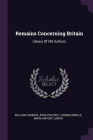 Remains Concerning Britain: Library Of Old Authors Cover Image
