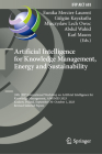 Artificial Intelligence for Knowledge Management, Energy and Sustainability: 10th Ifip International Workshop on Artificial Intelligence for Knowledge (IFIP Advances in Information and Communication Technology #693) Cover Image