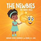 The Newbies: My Many Faces Cover Image