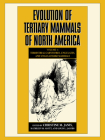 Evolution of Tertiary Mammals of North America: Volume 1, Terrestrial Carnivores, Ungulates, and Ungulate Like Mammals By Christine M. Janis (Editor), Kathleen M. Scott (Editor), Louis L. Jacobs (Editor) Cover Image