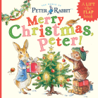 Merry Christmas, Peter!: A Lift-the-Flap Book (Peter Rabbit) Cover Image