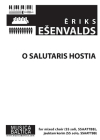 O Salutaris Hostia: Fior Ssaattbb Choir, Choral Octavo By Eriks Esenvalds (Composer) Cover Image