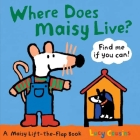 Where Does Maisy Live?: A Maisy Lift-the-Flap Book Cover Image