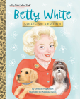 Betty White: Collector's Edition (Big Little Golden Book) Cover Image