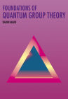 Foundations of Quantum Group Theory By Shahn Majid Cover Image