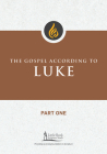 Gospel According to Luke, Part One (Little Rock Scripture Study) By Michael F. Patella, Little Rock Scripture Study (Contribution by) Cover Image