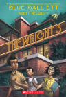 The Wright 3 By Blue Balliett, Brett Helquist (Illustrator) Cover Image