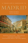 A Traveller's Companion to Madrid (Interlink Traveller's Companions) Cover Image