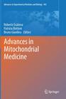 Advances in Mitochondrial Medicine (Advances in Experimental Medicine and Biology #942) Cover Image