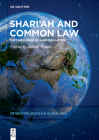 Shari'ah and Common Law: The Challenge of Harmonisation By Adnan Trakic (Editor) Cover Image