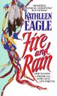 Fire and Rain By Kathleen Eagle Cover Image