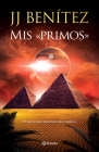 MIS «Primos»: El Suceso Más Importante de la Historia By J. J. Benítez Cover Image