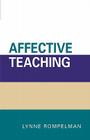Affective Teaching By Lynne Rompelman Cover Image