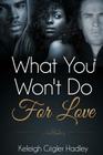 What You Won't Do For Love Cover Image