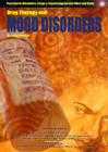 Drug Therapy and Mood Disorders (Encyclopedia of Psychiatric Drugs and Their Disorders) Cover Image