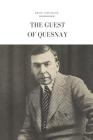 The Guest of Quesnay By Booth Tarkington Cover Image