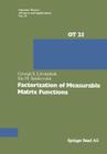 Factorization of Measurable Matrix Functions (Operator Theory: Advances and Applications #25) Cover Image
