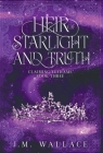 Heir of Starlight and Truth By J. M. Wallace Cover Image