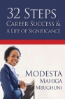 32 Steps: Career Success & A Life of Significance By Fausta Musokwa (Editor), Modesta Mahiga Mbughuni Cover Image