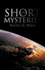 Ten Short Mysteries By Robert G. Davis Cover Image