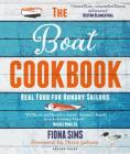 The Boat Cookbook: Real Food for Hungry Sailors By Fiona Sims Cover Image