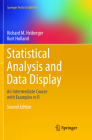 Statistical Analysis and Data Display: An Intermediate Course with Examples in R (Springer Texts in Statistics) Cover Image