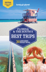 Lonely Planet Florida & the South's Best Trips 4 (Travel Guide) By Adam Karlin, Kate Armstrong, Ashley Harrell, Kevin Raub, Regis St Louis Cover Image