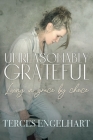 Unreasonably Grateful Cover Image