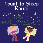 Count to Sleep Kauai By Adam Gamble, Mark Jasper Cover Image