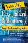 Personalized Philanthropy: Crash the Fundraising Matrix By Steven L. Meyers Cover Image