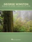 George Winston Solo Piano Collection By George Winston (Artist) Cover Image