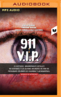 911 V.I.P. (Spanish Edition) By Diva Jessurum, Fernando Chacón, Nicolás Suárez Cover Image
