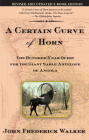 A Certain Curve of Horn: The Hundred-Year Quest for the Giant Sable Antelope of Angola Cover Image