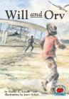 Will and Orv (On My Own History) Cover Image
