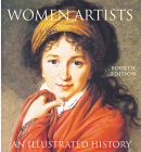 Women Artists: An Illustrated History By Nancy G. Heller Cover Image
