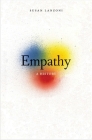 Empathy: A History By Susan Lanzoni Cover Image