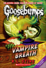 Vampire Breath (Goosebumps (Pb Unnumbered)) By R. L. Stine Cover Image