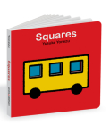 Squares: An Interactive Shapes Book for the Youngest Readers (The World of Yonezu) By Yusuke Yonezu, Yusuke Yonezu (Illustrator) Cover Image